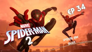 Spider Man 2 FULL GAME EP34 Spiders are Mean