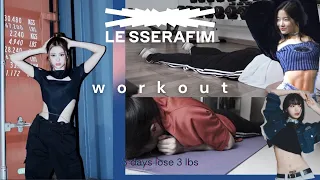 I tried LE SSERAFIM workout for 3 days