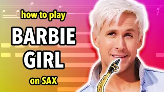 How to play Barbie Girl on Saxophone | Saxplained