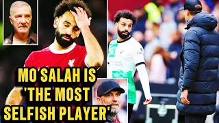 Mo Salah is 'the most selfish player I have ever witnessed' & disappears when the going gets tough