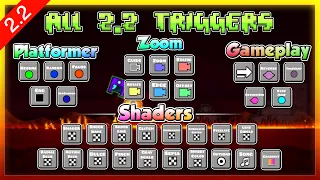 Every Single 2.2 Trigger - Geometry Dash 2.2