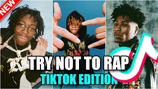 Try Not To Rap🔥IMPOSSIBLE *TIKTOK EDITION* (Lil Tecca, Nba Youngboy, And More!) 2021