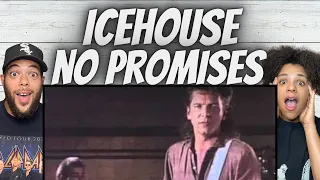 WOW!| FIRST TIME HEARING Icehouse -  No Promises REACTION