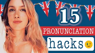 15 Pronunciation HACKS!! (daily English words!) | British English Pronunciation (Modern RP)