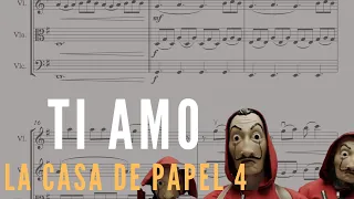 LA CASA DE PAPEL 4 - Ti Amo for STRING QUARTET (SHEET MUSIC)
