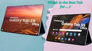 Samsung Galaxy Tab S9 Ultra vs Samsung Galaxy Tab S8 Ultra | Which is the best Tab?