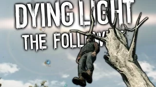 GOT A RUBBER? | Dying Light The Following Funny Moments