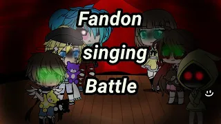 Fandom singing battle ///gacha life //