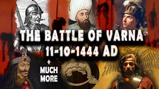 The Battle of Varna 11-10-1444 AD