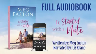 It Started with a Note: A Sweet Romance by Meg Easton - Full Audiobook, Narrated by Liz Krane