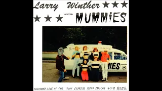 The Mummies - Larry Winther And His Mummies - 1992 - Full Album