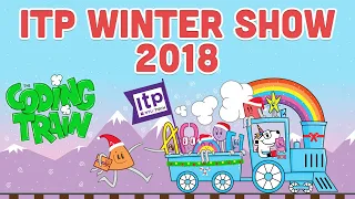 Live Stream Archive: ITP Winter Show 2018