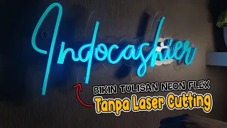 Tutorial for Making Neon Sign Writing Without Laser Cutting!!