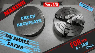 How To Make chuck backplate on minilathe - Part 1/2