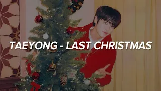 TAEYONG (Cover) - 'Last Christmas (ASTN)' Lyrics