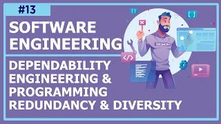 #Software #Engineering - Lecture 13: Dependability Engineering & Programming, Redundancy & Diversity