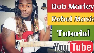 Bob Marley - Rebel Music Tutorial