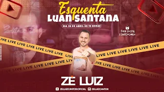 Live LUAN "HISTÓRIA" [ ESQUENTA COM ZÉ LUIZ ] - #FiqueEmCasa e #CanteComigo