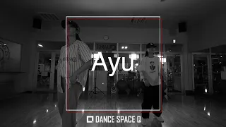 【 Bushido / Good Gas & THE WAVY 】ダンス動画 [DANCE SPACE Q] 〈振付 / Ayu〉