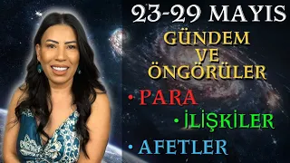 Nurcan Vecigün ile 23-29  Mayıs Haftalık Gündem ve Öngörüler