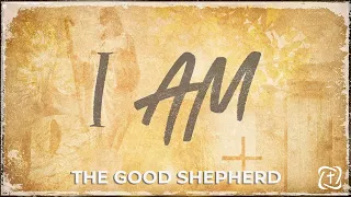 The Good Shepherd | Sam Burke | Hopevale Church