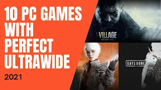 TEN 2021 PC GAMES WITH PERFECT NATIVE ULTRAWIDE SUPPORT