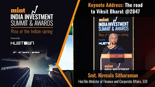 Finance Minister Nirmala Sitharaman's Full Keynote Speech At The Mint India Investment Summit 2024