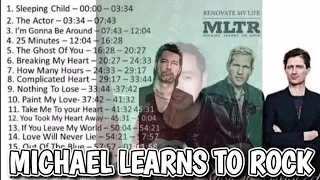 Michael Learns To Rock | Greatest Hits Songs