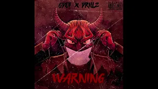 Gdot x drillz - warning (official audio )