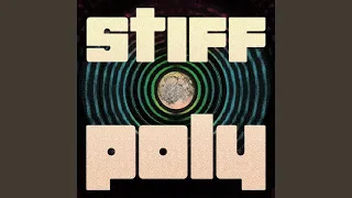 Stiff Poly (Warehouse Jam)