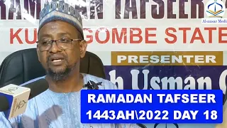 RAMADAN TAFSEER 1443AH2022 DAY (18) || Dr. Abdallah Usman Gadon Kaya