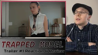 TRAPPED MODEL - Trailer #1 Reaction & Review