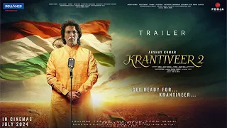 Krantiveer 2 - Trailer | Akshay Kumar | Nana Patekar | Kiara Advani | Dimple Kapadia, Anupam Kher