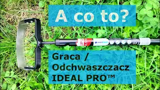 Motyka - Graca / Odchwaszczacz IDEAL PRO™