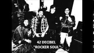 42 Decibel - " Rocker Soul " From Album " Hard Rock 'n' Roll "