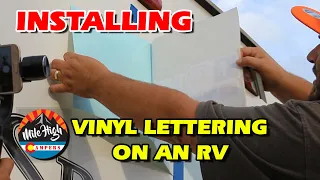 RV Vinyl Decal Installation | Installing vinyl graphics | How to put on RV vinyl lettering