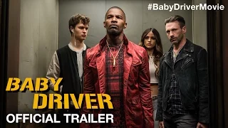 BABY DRIVER - Official Trailer