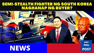 ANG BAGONG DEVELOPED FIGHTER JET NG SOUTH KOREA NAGHANAP NG BUYER! || MILITARY NEWS