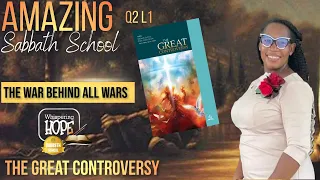 The War Behind All Wars | Amazing Sabbath School Lesson 1| Quarter 2 2024