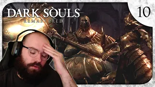 The Ornstein & Smough Experience - Dark Souls Remastered | Blind Playthrough [Part 10]