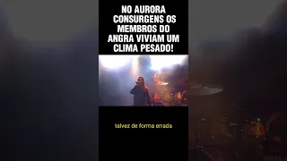 O AURORA CONSURGENS DO ANGRA TINHA UM CLIMA TÃO PESADO QUE OS MEMBROS NAO QUERIAM SE VER