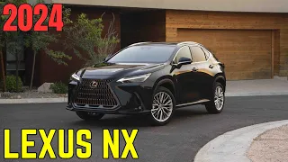 Is the 2024 Lexus NX a good SUV? | What's new for the 2024 Lexus NX? |