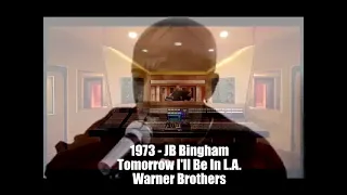 1973 - JB Bingham - Tomorrow I'll Be In L.A. (Warner Brothers) (2024)