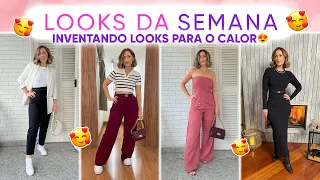 LOOKS REAIS DA SEMANA - NÃO TENHO MAIS ROUPA DE CALOR