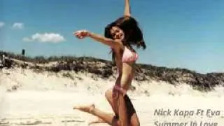 Nick Kapa Ft Eva   Summer In Love Dj Doctor Edit