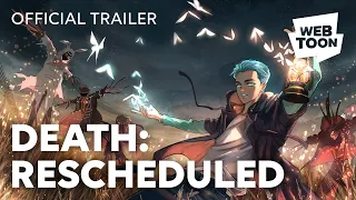 Death: Rescheduled (Official Trailer) | WEBTOON