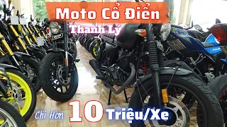 Moto Cổ Điển Thanh Lý Giá Rẻ , Classic , Cruiser Từ 110cc Đến 300cc | Chợ Xe 911