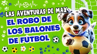 El Robo de los Balones de Fútbol ⚽ | Cuentos Infantiles | Cuentos para Dormir.