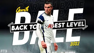 Gareth Bale 2021 - Back To His Best Level - AMAZING Skills, Assists & Goals