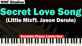 Little Mix - Secret Love Song Karaoke Piano LOWER KEY ft. Jason Derulo